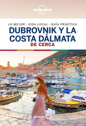 DUBROVNIK Y LA COSTA DÁLMATA DE CERCA 2019 | 9788408206736 | DRAGICEVICH, PETER | Galatea Llibres | Llibreria online de Reus, Tarragona | Comprar llibres en català i castellà online