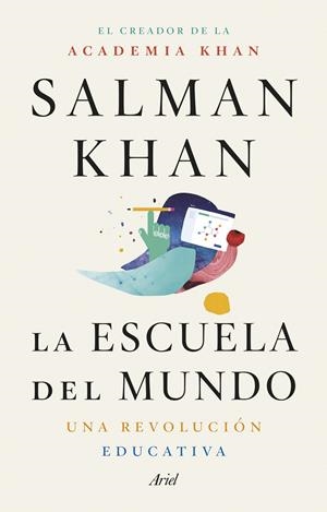 LA ESCUELA DEL MUNDO | 9788434431355 | KHAN, SALMAN | Galatea Llibres | Llibreria online de Reus, Tarragona | Comprar llibres en català i castellà online
