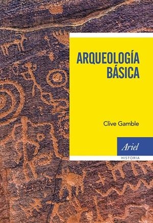 ARQUEOLOGÍA BÁSICA | 9788434431379 | GAMBLE, CLIVE | Galatea Llibres | Llibreria online de Reus, Tarragona | Comprar llibres en català i castellà online