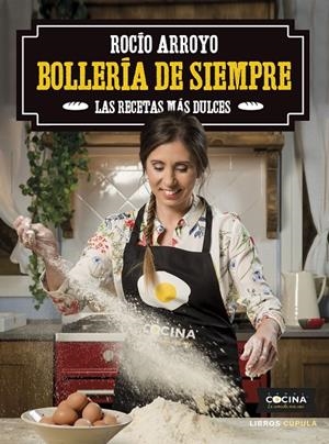 BOLLERÍA DE SIEMPRE | 9788448025847 | ARROYO COLLADO, ROCÍO | Galatea Llibres | Llibreria online de Reus, Tarragona | Comprar llibres en català i castellà online