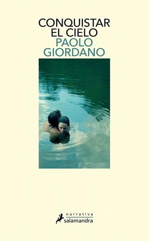 CONQUISTAR EL CIELO | 9788498389647 | GIORDANO, PAOLO | Galatea Llibres | Librería online de Reus, Tarragona | Comprar libros en catalán y castellano online