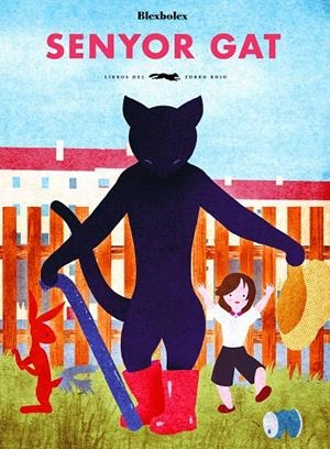 SENYOR GAT | 9788494990410 | BLEXBOLEX | Galatea Llibres | Librería online de Reus, Tarragona | Comprar libros en catalán y castellano online