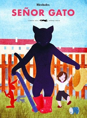 SEÑOR GATO | 9788494990113 | BLEXBOLEX | Galatea Llibres | Librería online de Reus, Tarragona | Comprar libros en catalán y castellano online