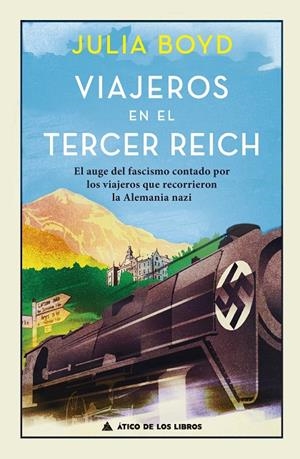 VIAJEROS EN EL TERCER REICH | 9788417743222 | BOYD, JULIA | Galatea Llibres | Librería online de Reus, Tarragona | Comprar libros en catalán y castellano online