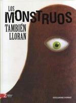 LOS MONSTRUOS TAMBIEN LLORAN | 9788417374396 | DUPRAT, GUILLAUME | Galatea Llibres | Llibreria online de Reus, Tarragona | Comprar llibres en català i castellà online