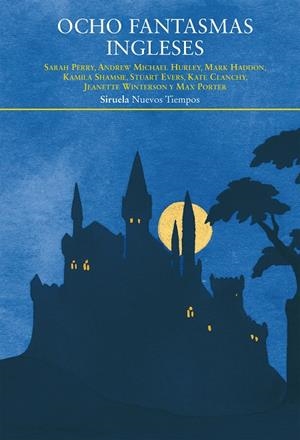 OCHO FANTASMAS INGLESES | 9788417996000 | HURLEY, ANDREW MICHAEL/PERRY, SARAH/HADDON, MARK/SHAMSIE, KAMILA/EVERS, STUART/CLANCHY, KATE/WINTERS | Galatea Llibres | Librería online de Reus, Tarragona | Comprar libros en catalán y castellano online