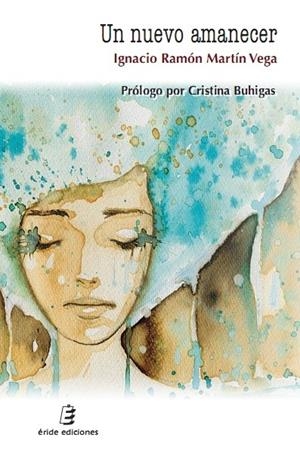 NUEVO AMANECER, UN | 9788416596683 | MARTIN, IGNACIO RAMON | Galatea Llibres | Llibreria online de Reus, Tarragona | Comprar llibres en català i castellà online