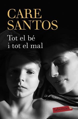 TOT EL BÉ I TOT EL MAL | 9788417420925 | SANTOS, CARE | Galatea Llibres | Llibreria online de Reus, Tarragona | Comprar llibres en català i castellà online
