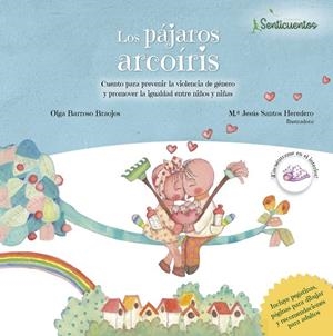 LOS PÁJAROS ARCOÍRIS | 9788426726995 | BARROSO, OLGA/SANTOS (ILUSTRADORA), MªJESUS | Galatea Llibres | Llibreria online de Reus, Tarragona | Comprar llibres en català i castellà online
