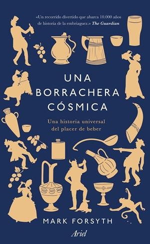 UNA BORRACHERA CÓSMICA | 9788434431331 | FORSYTH, MARK | Galatea Llibres | Llibreria online de Reus, Tarragona | Comprar llibres en català i castellà online