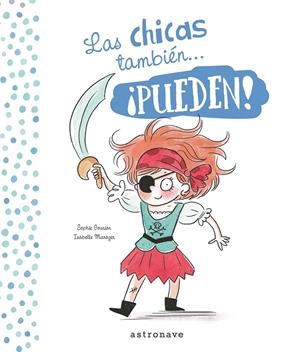 LAS CHICAS Y LOS CHICOS TAMBIÉN PUEDEN! | 9788467936414 | GOURION, SHOPIE / MAROGER, ISABELLE | Galatea Llibres | Librería online de Reus, Tarragona | Comprar libros en catalán y castellano online