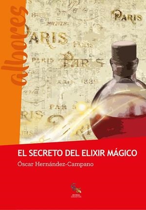 EL SECRETO DEL ELIXIR MÁGICO | 9788417731267 | HERNÁNDEZ-CAMPANO, ÓSCAR | Galatea Llibres | Llibreria online de Reus, Tarragona | Comprar llibres en català i castellà online