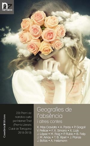 GEOGRAFIES DE L'ABSÈNCIA I ALTRES CONTES | 9788490348741 | MAS CRAVIOTTO , XAVIER | Galatea Llibres | Llibreria online de Reus, Tarragona | Comprar llibres en català i castellà online