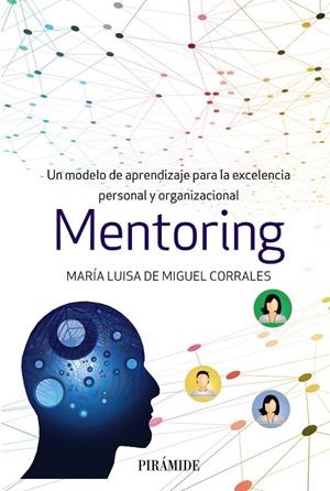 MENTORING | 9788436841534 | DE MIGUEL CORRALES, MARÍA LUISA | Galatea Llibres | Llibreria online de Reus, Tarragona | Comprar llibres en català i castellà online