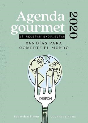 AGENDA GOURMET 2020 | 9788441541771 | SIMON, SEBASTIAN | Galatea Llibres | Llibreria online de Reus, Tarragona | Comprar llibres en català i castellà online