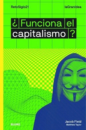 FUNCIONA EL CAPITALISMO? | 9788417757335 | JACOB, FIELD/TAYLOR, MATTHEW | Galatea Llibres | Librería online de Reus, Tarragona | Comprar libros en catalán y castellano online
