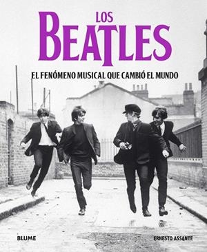 LOS BEATLES. EL FENÓMENO MUSICAL QUE CAMBIÓ EL MUNDO | 9788417757687 | ASSANTE, ERNESTO | Galatea Llibres | Librería online de Reus, Tarragona | Comprar libros en catalán y castellano online