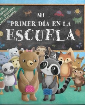 MI PRIMER DIA EN LA ESCUELA | 9788491679394 | AA.VV | Galatea Llibres | Llibreria online de Reus, Tarragona | Comprar llibres en català i castellà online