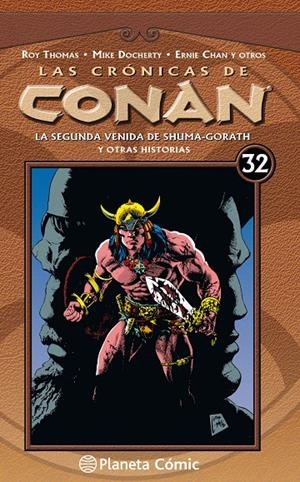 LAS CRÓNICAS DE CONAN 32/34 | 9788491532293 | THOMAS, ROY | Galatea Llibres | Llibreria online de Reus, Tarragona | Comprar llibres en català i castellà online