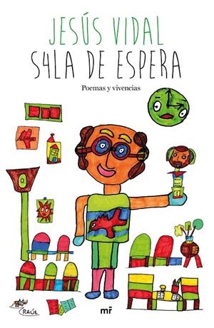 SALA DE ESPERA. POEMAS Y VIVENCIAS | 9788427046320 | VIDAL, JESÚS | Galatea Llibres | Librería online de Reus, Tarragona | Comprar libros en catalán y castellano online