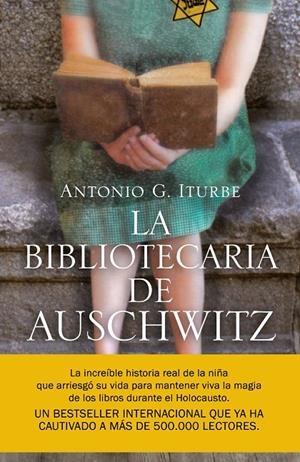 LA BIBLIOTECARIA DE AUSCHWITZ | 9788408217756 | ITURBE, ANTONIO | Galatea Llibres | Llibreria online de Reus, Tarragona | Comprar llibres en català i castellà online