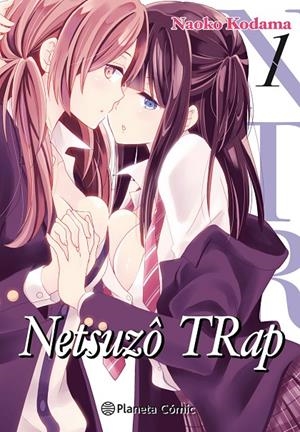 NTR NETSUZO TRAP 1/6 | 9788491740070 | KODAMA, NAOKO | Galatea Llibres | Llibreria online de Reus, Tarragona | Comprar llibres en català i castellà online
