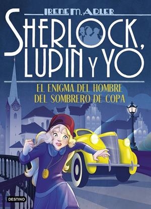 EL ENIGMA DEL HOMBRE DEL SOMBRERO DE COPA. SHERLOCK, LUPIN Y YO 15 | 9788408215332 | Galatea Llibres | Llibreria online de Reus, Tarragona | Comprar llibres en català i castellà online