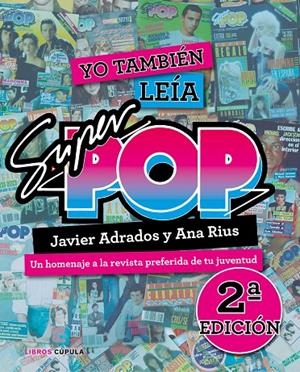 YO TAMBIÉN LEÍA SÚPER POP | 9788448026325 | RIUS, ANA/ADRADOS, JAVIER | Galatea Llibres | Llibreria online de Reus, Tarragona | Comprar llibres en català i castellà online