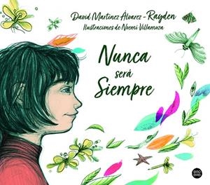 NUNCA SERÁ SIEMPRE | 9788408215295 | RAYDEN | Galatea Llibres | Librería online de Reus, Tarragona | Comprar libros en catalán y castellano online