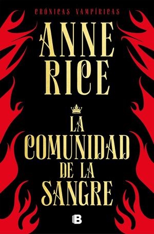 LA COMUNIDAD DE LA SANGRE (CRÓNICAS VAMPÍRICAS 13) | 9788466666466 | RICE, ANNE | Galatea Llibres | Llibreria online de Reus, Tarragona | Comprar llibres en català i castellà online