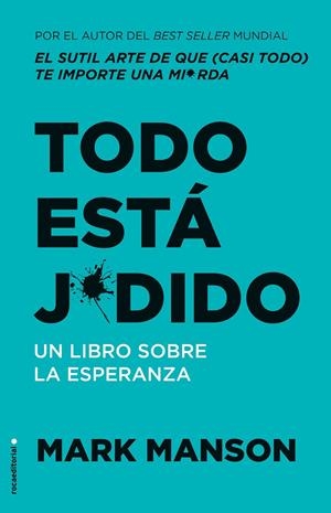 TODO ESTÁ JODIDO | 9788417968939 | MANSON, MARK | Galatea Llibres | Librería online de Reus, Tarragona | Comprar libros en catalán y castellano online