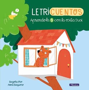 APRENDO LA S CON LA OSITA SUSI (LETRICUENTOS) | 9788448853228 | ORO, BEGOÑA/BAQUERO, ANNA | Galatea Llibres | Librería online de Reus, Tarragona | Comprar libros en catalán y castellano online