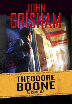 EL CÓMPLICE (THEODORE BOONE 7) | 9788417773915 | GRISHAM, JOHN | Galatea Llibres | Librería online de Reus, Tarragona | Comprar libros en catalán y castellano online