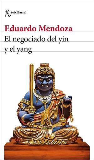 EL NEGOCIADO DEL YIN Y EL YANG | 9788432235870 | MENDOZA, EDUARDO | Galatea Llibres | Librería online de Reus, Tarragona | Comprar libros en catalán y castellano online