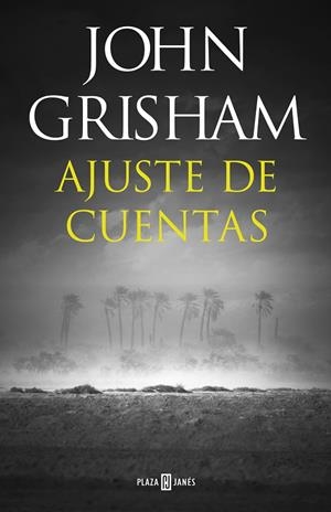 AJUSTE DE CUENTAS | 9788401021978 | GRISHAM, JOHN | Galatea Llibres | Librería online de Reus, Tarragona | Comprar libros en catalán y castellano online