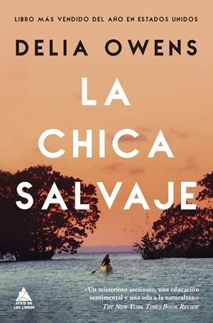 LA CHICA SALVAJE | 9788417743376 | OWENS, DELIA | Galatea Llibres | Llibreria online de Reus, Tarragona | Comprar llibres en català i castellà online