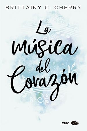 MÚSICA DEL CORAZÓN, LA | 9788417333447 | CHERRY, BRITTAINY C. | Galatea Llibres | Llibreria online de Reus, Tarragona | Comprar llibres en català i castellà online
