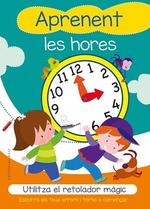 APRENENT LES HORES. UTILITZA EL RETOLADOR MÀGIC | 9788417759223 | CORTINA, GABRIEL | Galatea Llibres | Librería online de Reus, Tarragona | Comprar libros en catalán y castellano online