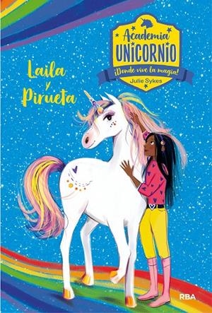 ACADEMIA UNICORNIO 5. LAYLA Y PIRUETA | 9788427217263 | SYKES, JULIE | Galatea Llibres | Librería online de Reus, Tarragona | Comprar libros en catalán y castellano online