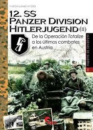 12.SS PANZERDIVISION HITLERJUGEND (II) | 9788494996580 | AFIERO, MASSIMILIANO | Galatea Llibres | Librería online de Reus, Tarragona | Comprar libros en catalán y castellano online