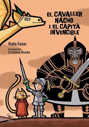 EL CAVALLER NACHO I EL CAPITÀ INVENCIBLE | 9788417731304 | SOLER, RAFA | Galatea Llibres | Llibreria online de Reus, Tarragona | Comprar llibres en català i castellà online