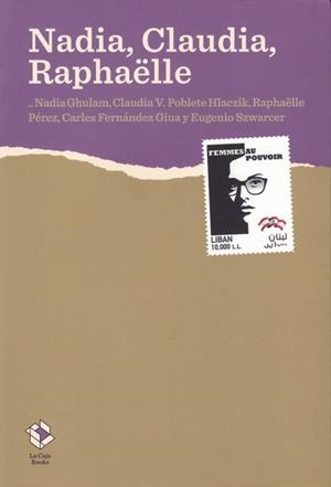 NADIA, CLAUDIA, RAPHAELLE | 9788417496173 | VV.AA. | Galatea Llibres | Librería online de Reus, Tarragona | Comprar libros en catalán y castellano online