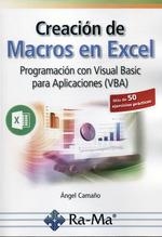 CREACIÓN DE MACROS EN EXCEL | 9788499648460 | CAMAÑO, ÁNGEL | Galatea Llibres | Llibreria online de Reus, Tarragona | Comprar llibres en català i castellà online