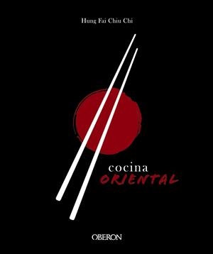COCINA ORIENTAL | 9788441541696 | CHIU CHI, HUNG FAI | Galatea Llibres | Llibreria online de Reus, Tarragona | Comprar llibres en català i castellà online