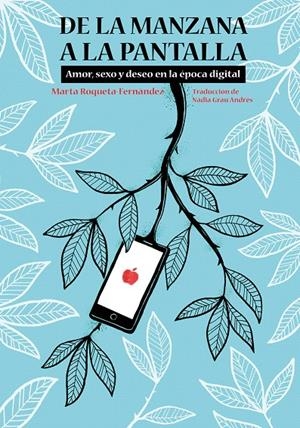 DE LA MANZANA A LA PANTALLA | 9788497438803 | ROQUETA-FERNÀNDEZ, MARTA | Galatea Llibres | Llibreria online de Reus, Tarragona | Comprar llibres en català i castellà online