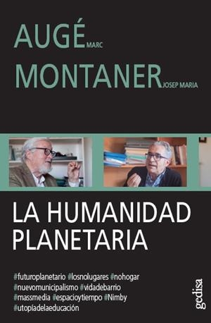 HUMANIDAD PLANETARIA | 9788417835286 | AUGE, MARC/ MONTANER JOSEP MARIA | Galatea Llibres | Llibreria online de Reus, Tarragona | Comprar llibres en català i castellà online