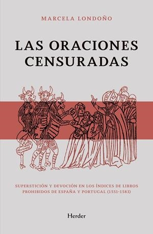 LAS ORACIONES CENSURADAS | 9788425442247 | LONDOÑO RENDÓN, MARCELA | Galatea Llibres | Llibreria online de Reus, Tarragona | Comprar llibres en català i castellà online