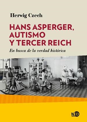 HANS ASPERGER, AUTISMO Y TERCER REICH | 9788416737642 | CZECH, HERWIG | Galatea Llibres | Llibreria online de Reus, Tarragona | Comprar llibres en català i castellà online