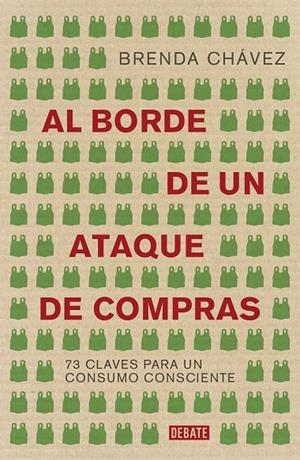AL BORDE DE UN ATAQUE DE COMPRAS | 9788417636630 | CHÁVEZ, BRENDA | Galatea Llibres | Llibreria online de Reus, Tarragona | Comprar llibres en català i castellà online