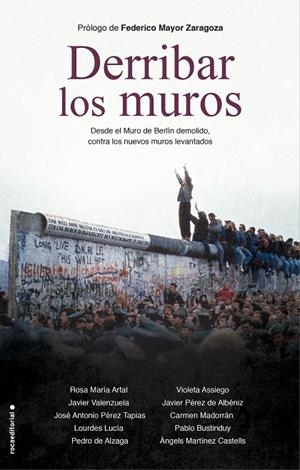 DERRIBAR LOS MUROS | 9788418014055 | ARTAL, ROSA MARÍA/VALENZUELA, JAVIER/PÉREZ TAPIAS, JOSÉ ANTONIO/LUCÍA, LOURDES/DE ALZAGA, PEDRO/ASSI | Galatea Llibres | Librería online de Reus, Tarragona | Comprar libros en catalán y castellano online